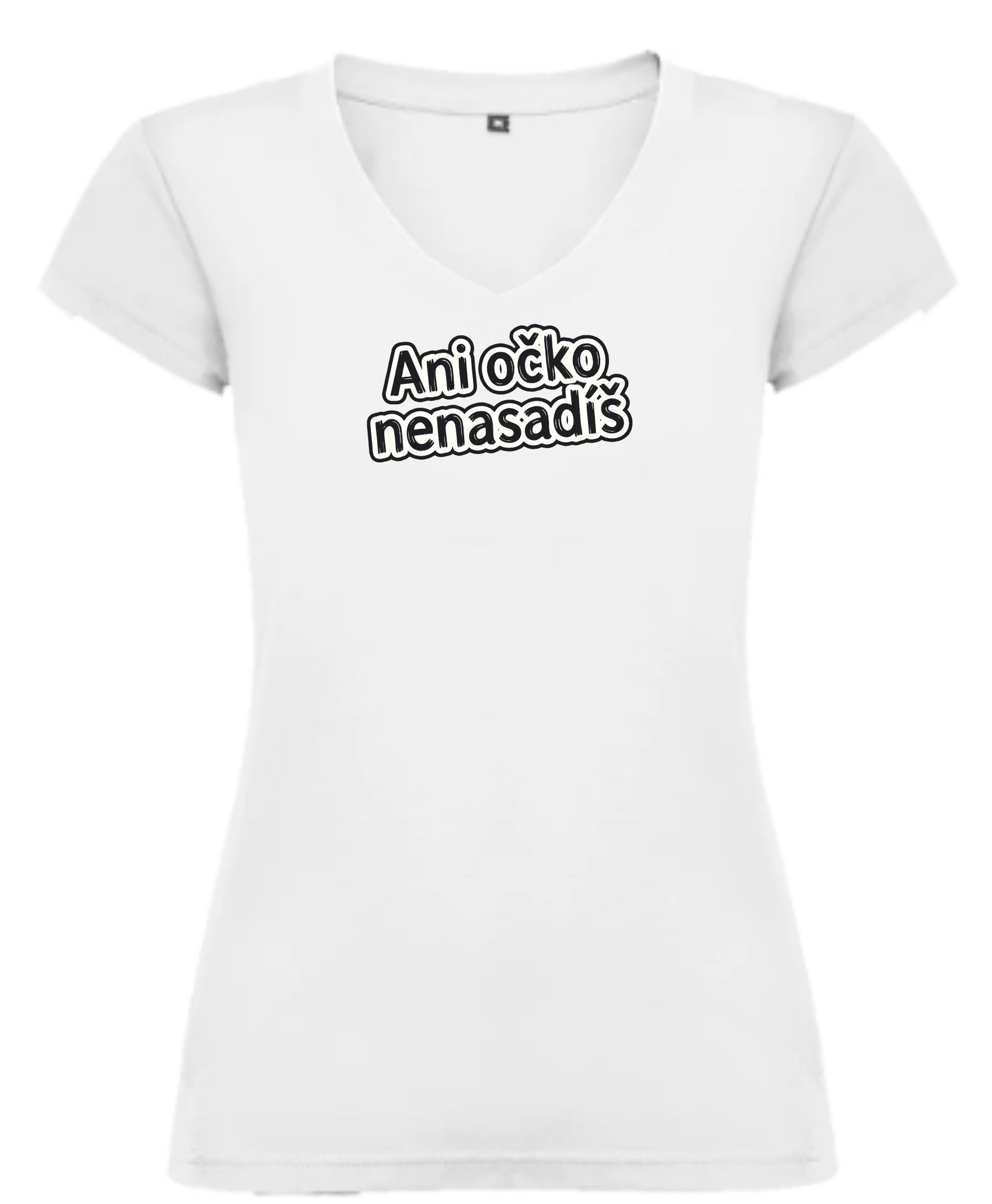 Dámské tričko – Ani očko nenasadíš (bez Luboše)