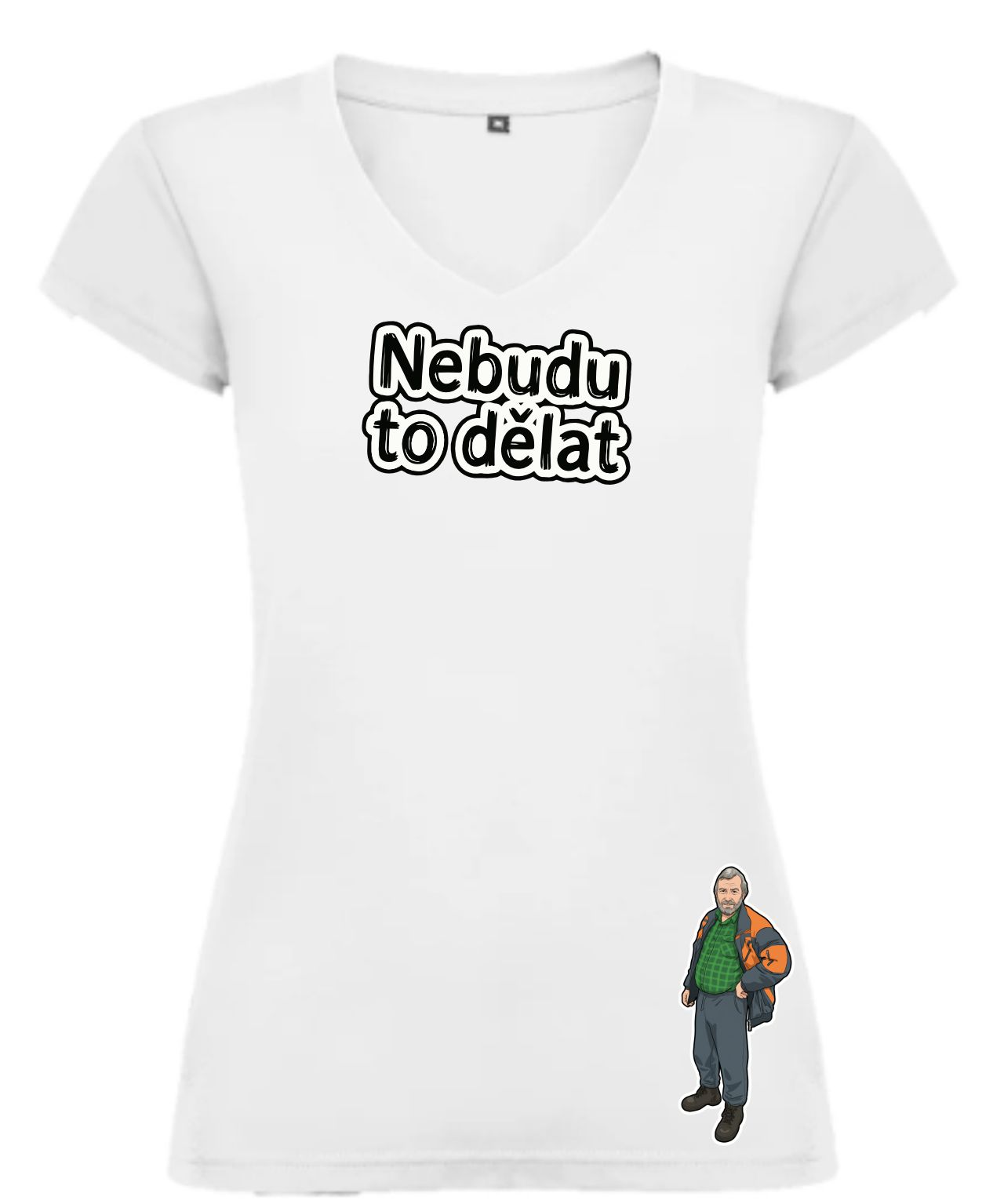 Dámské tričko – Nebudu to dělat