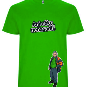 Ani očko nenasadíš – Zelené